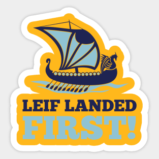 Leif Landed First Sticker